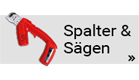 Spalter & Sägen